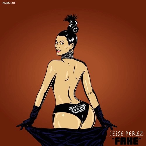 Jesse Perez - Fake / Mr. Nice Guy