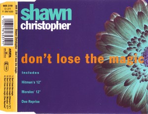 Shawn Christopher - Don't Lose The Magic