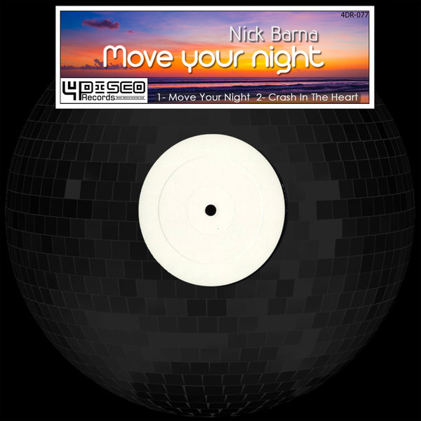 Nick Barna - Move Your Night / 4Disco Records