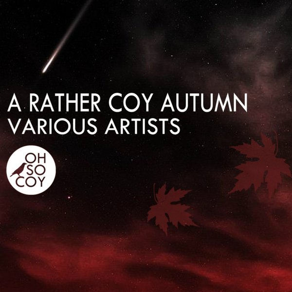 VA - A Rather Coy Autumn / OSCR087