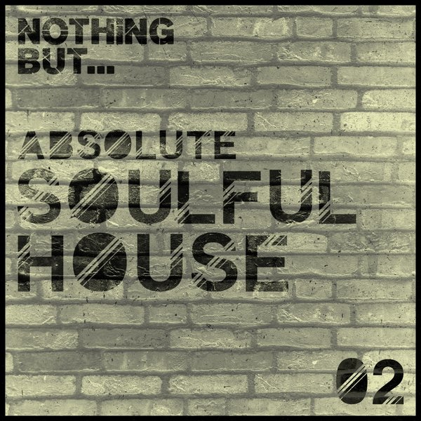 VA - Nothing But... Soulful House, Vol. 2 / NBSH002