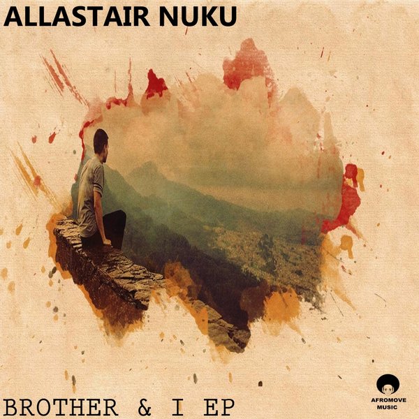 Allastair Nuku - Brother & I / AM023