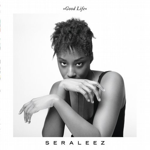 Seraleez - Good Life / AR069D