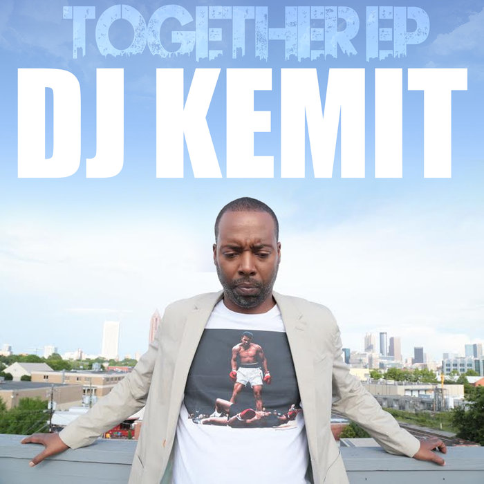 DJ Kemit - Together EP / HCM1023