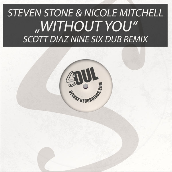 Steven Stone & Nicole Mitchell - Without You / SOD060