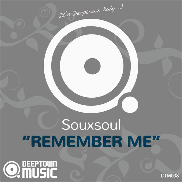 Souxsoul - Remember Me / DTM098