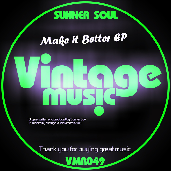 Sunner Soul - Make It Better EP / VMR 049
