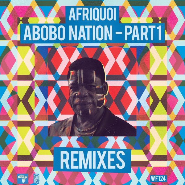 Afriquoi - Abobo Nation, Pt. 1 / WF124