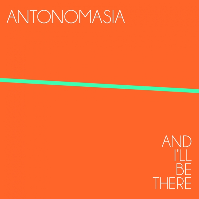 Antonomasia - And I'll Be There / JD551