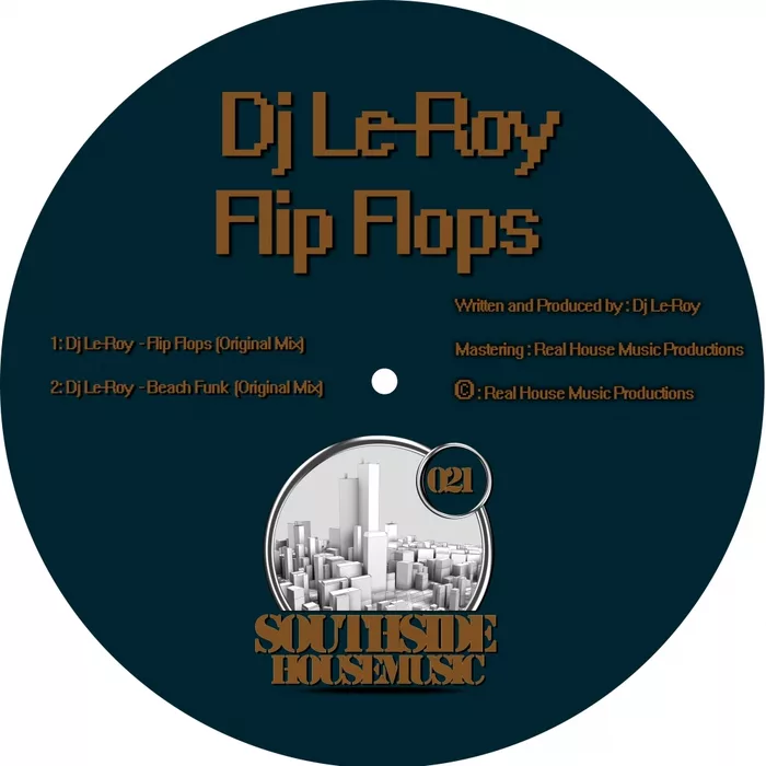 DJ Le Roy - Flip Flops / SSHM0021