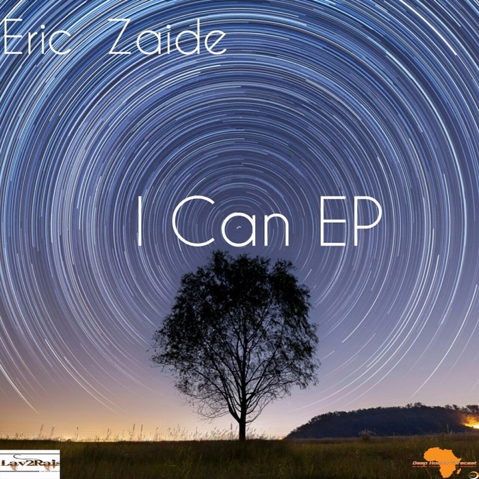 Eric Zaide - I Can EP / LAV 035