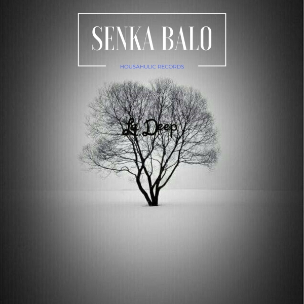 La Deep - Senka Balo / HHR062