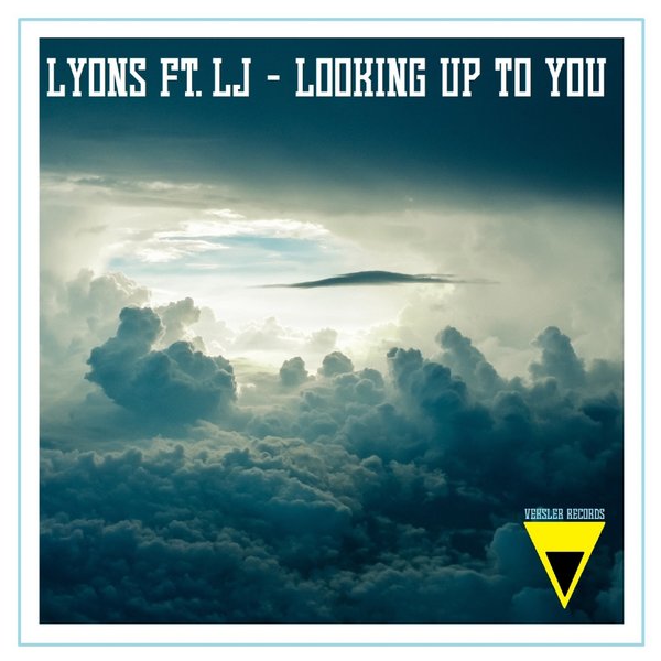 Lyons feat. LJ - Looking Up To You / VR62