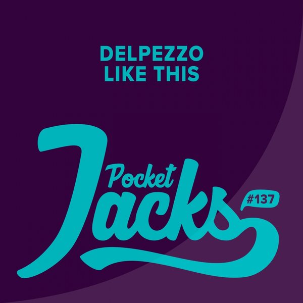 Delpezzo - Like This / PJT137