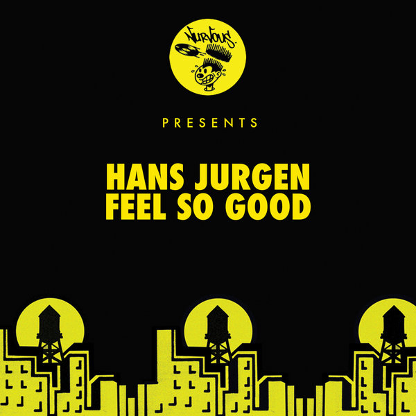 Hans Jurgen - Feel So Good / NUR23949