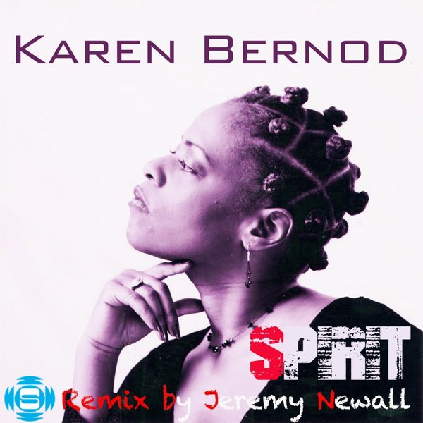 Karen Bernod - Spirit (Jeremy Newall’s Deeper Mixes) / SOW667