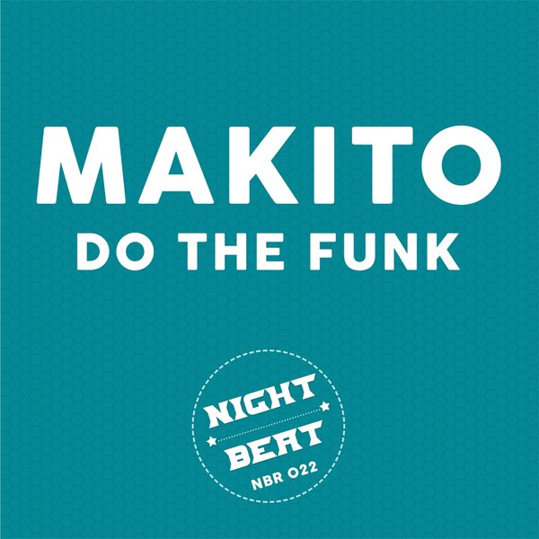 Makito - Do The Funk / NBR022
