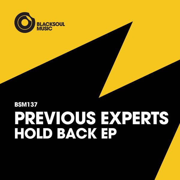 Previous Experts - Hold Back / BSM137