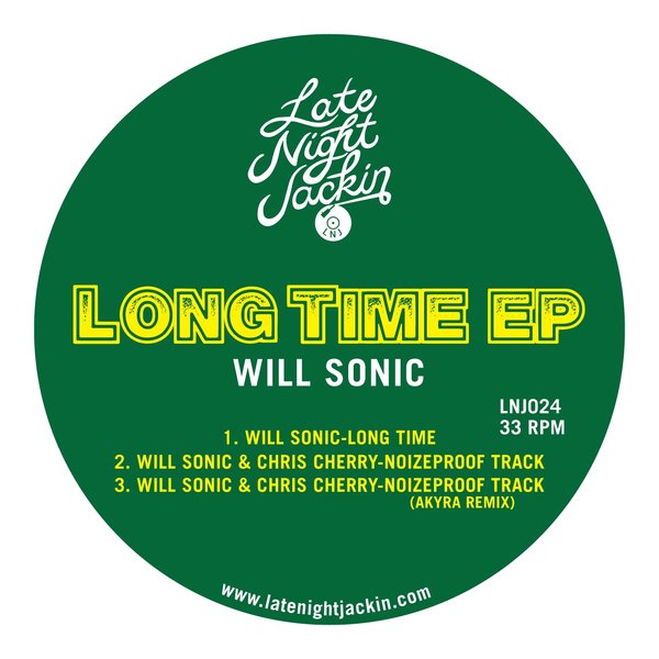 Will Sonic - Long Time EP / LNJ024