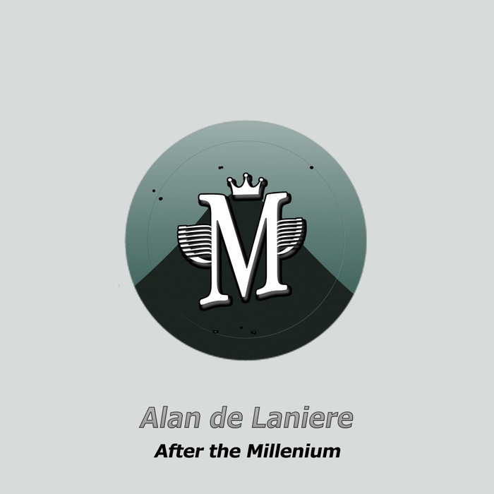 Alan de Laniere - After The Millenium / AL7