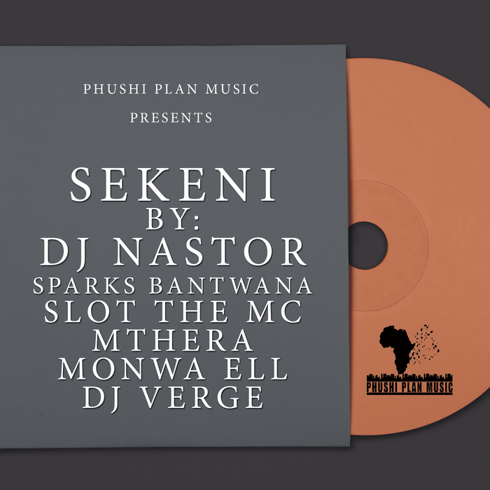 DJ Nastor/Sparksbantwana/Slot The Mc/Mthera/Monwa Ell/DJ Verge - Sekeni / PPM080