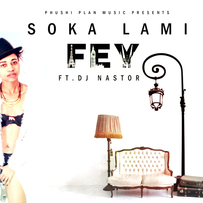 Fey feat DJ Nastor - Soka Lami / PPM073