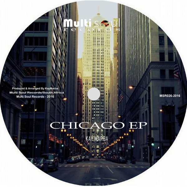 KayMarba - Chicago EP / MSR026