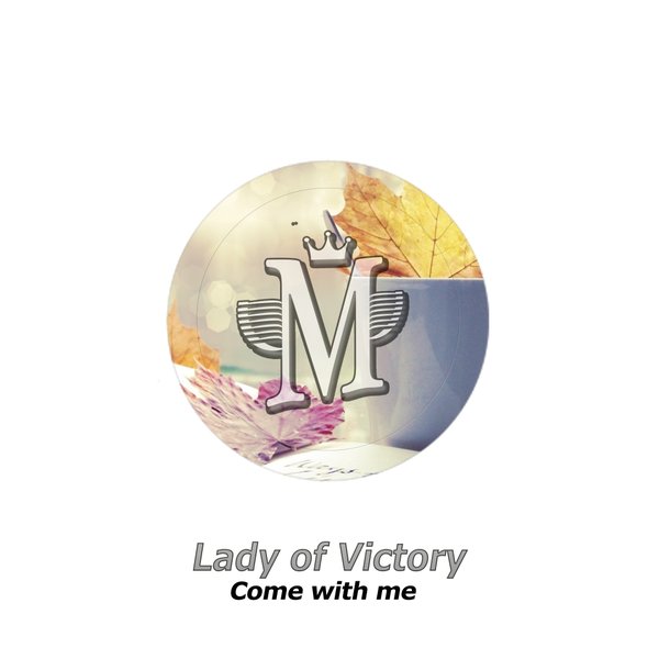 Lady of Victory - Come With Me / AL12
