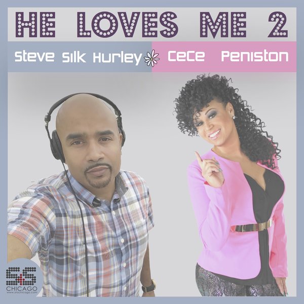Steve Silk Hurley & CeCe Peniston - He Loves Me 2 / SSR16001100