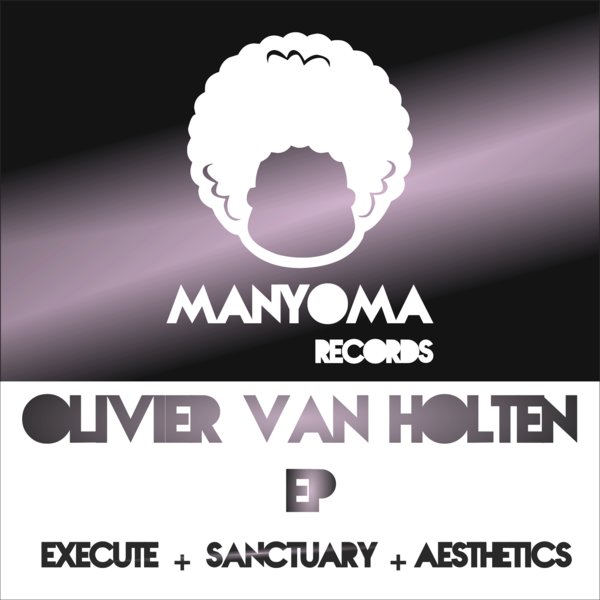 Olivier Van Holten - Sanctuary EP / MYR062