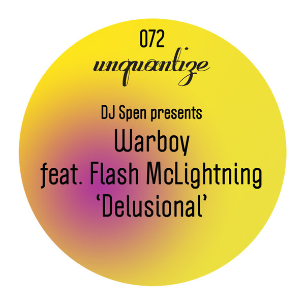 Warboy feat. Flash McLightning - Delusional / UNQTZ072