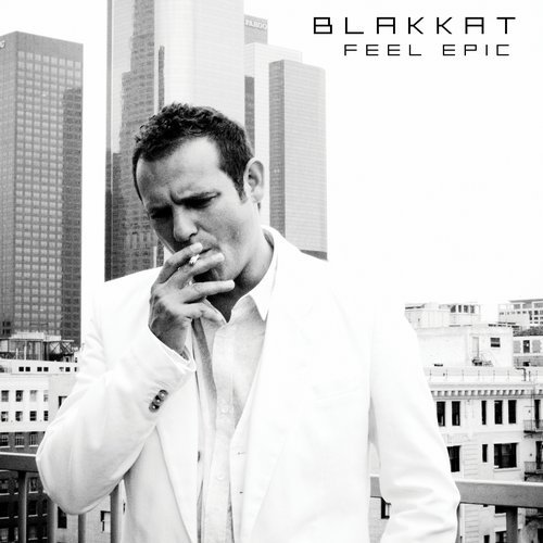 Blakkat - Feel Epic - EP / Disco Pinata