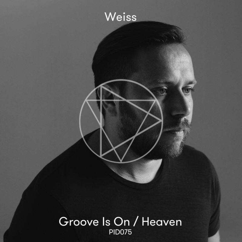 Weiss - Groove Is On - Heaven / PID075