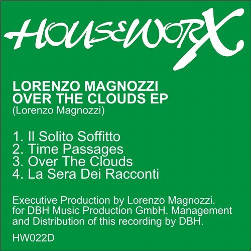 Lorenzo Magnozzi - Over The Clouds EP / Houseworx