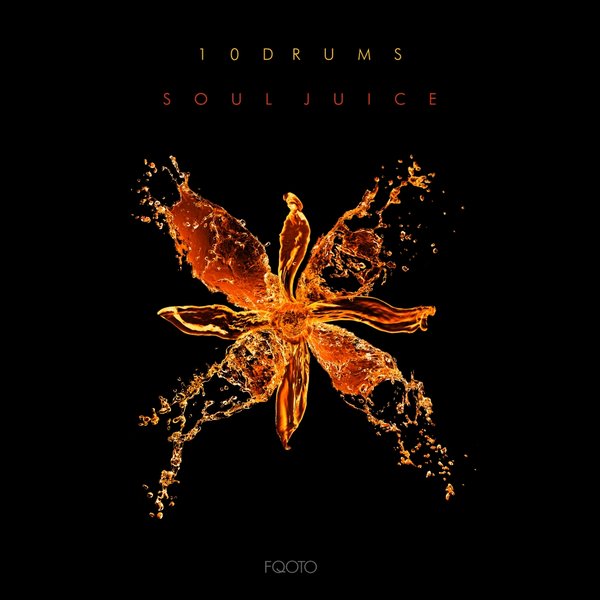 10Drums - Soul Juice / FQOTO Records