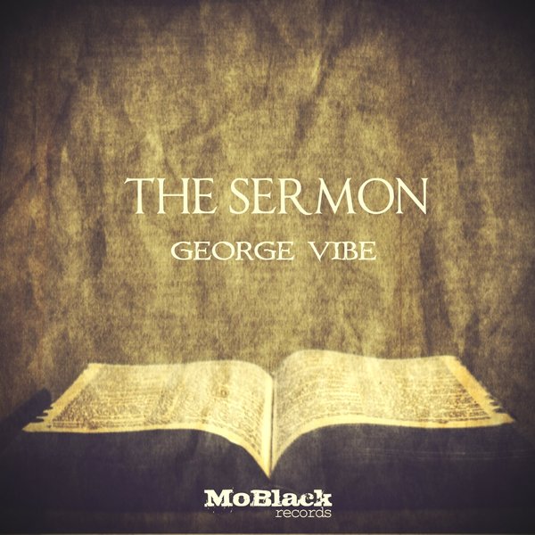 George Vibe - The Sermon / MoBlack Records