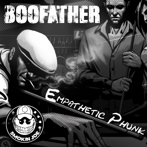 Boofather - Empathetic Phunk / Smokin Joe Records