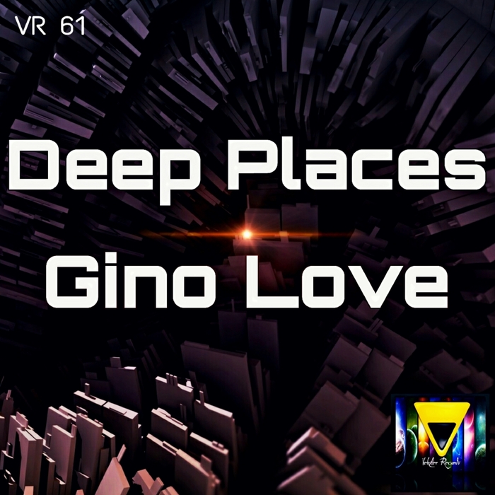Gino Love - Deep Places / Veksler Records