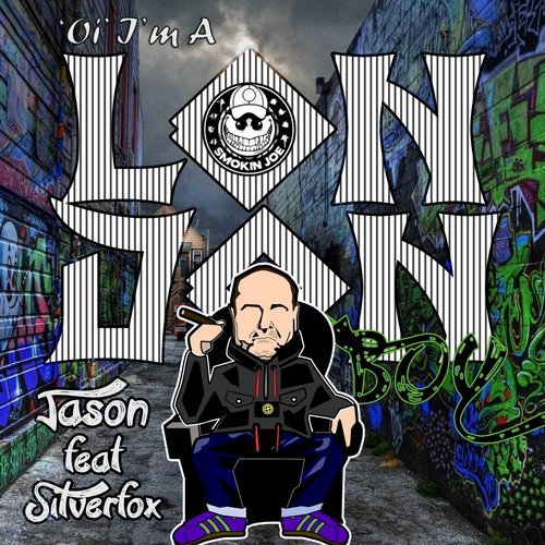 Jason - Oi I'm A London Boy / Smokin Joe Records