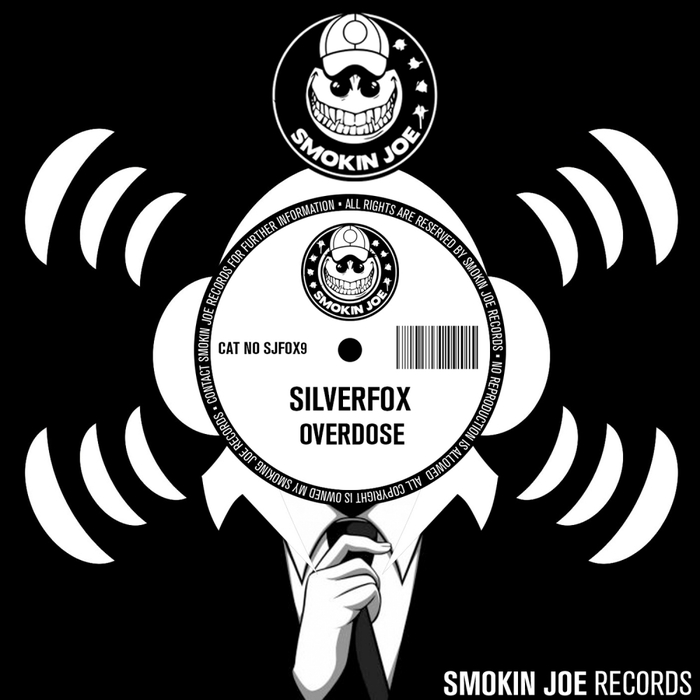 Silverfox - Overdose / Smokin Joe