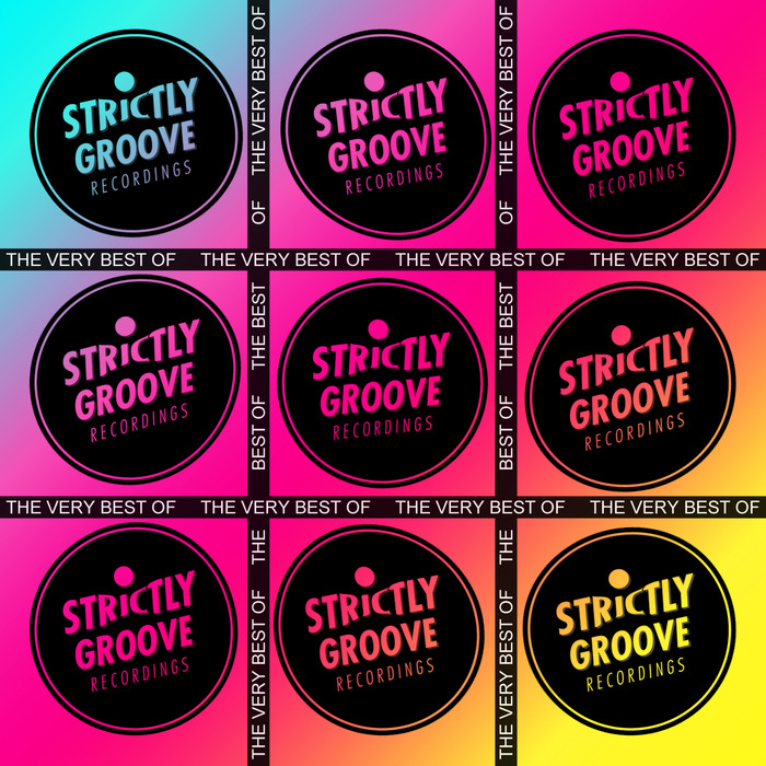 VA - Strictly Groove: The Very Best Of / Strictly Groove Recordings