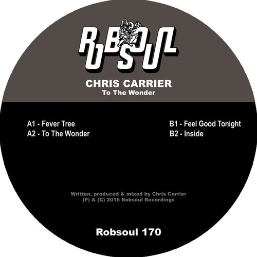 Chris Carrier - To the Wonder / Robsoul