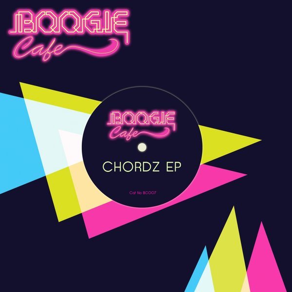 Newman, Ourra & Chini - Chordz EP / Boogie Cafe Records