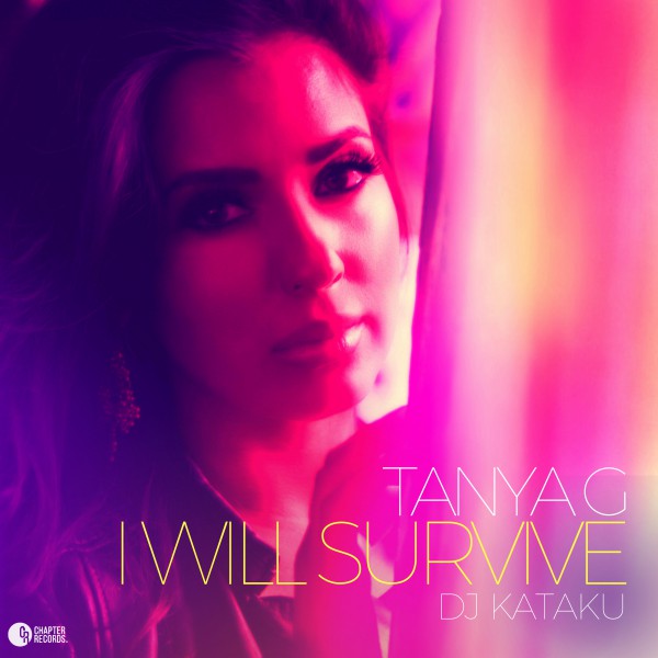 Tanya G feat. DJ Kataku - I Will Survive / Chapter Records