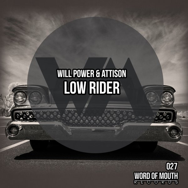Will Power & Attison - Low Rider / Word of Mouth Records