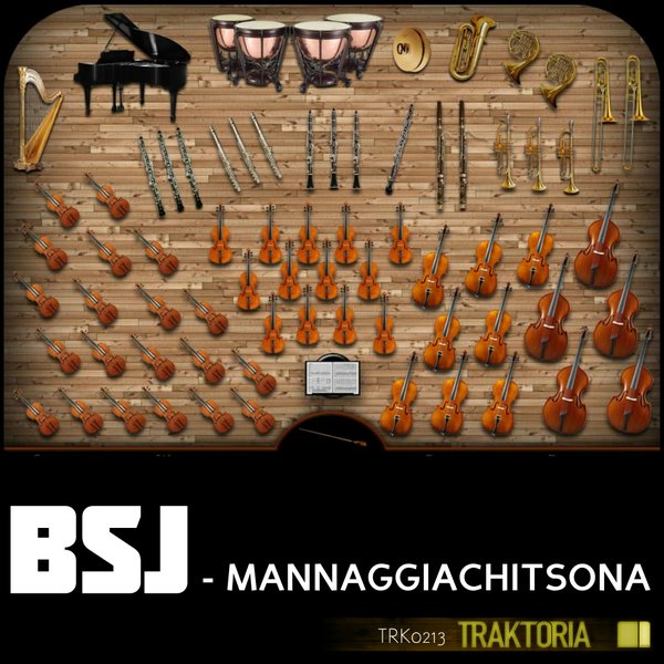 BSJ - Mannaggiachitsona / Traktoria