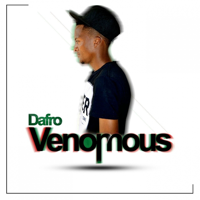 Dafro - Venomous / Chymamusiq