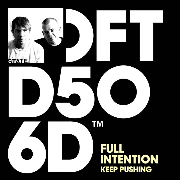 Full Intention - Keep Pushing / Defected