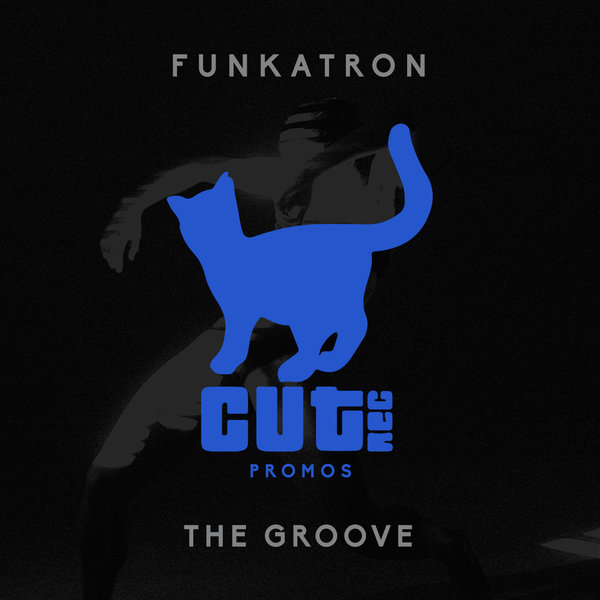 Funkatron - The Groove / Cut Rec Promos