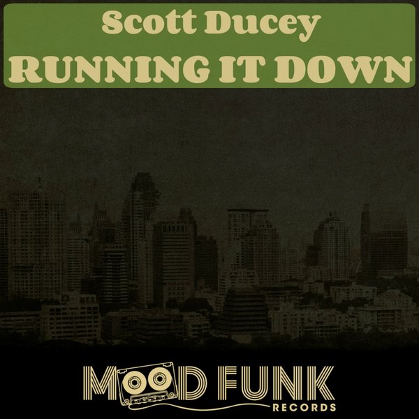 Scott Ducey - Running It Down / MFR039